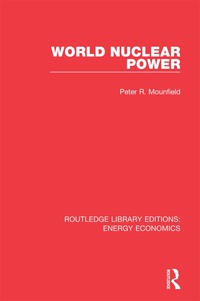 Cover image: World Nuclear Power 1st edition 9781138306202