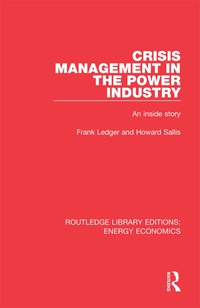 صورة الغلاف: Crisis Management in the Power Industry 1st edition 9781138306158
