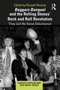 Titelbild: Beggars Banquet and the Rolling Stones' Rock and Roll Revolution 1st edition 9781032082431