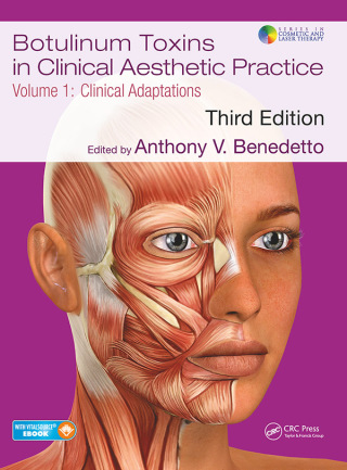 Cover image: Botulinum Toxins in Clinical Aesthetic Practice 3E, Volume One 3rd edition 9781138301849