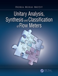 صورة الغلاف: Unitary Analysis, Synthesis, and Classification of Flow Meters 1st edition 9781138304642