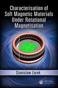 Omslagafbeelding: Characterisation of Soft Magnetic Materials Under Rotational Magnetisation 1st edition 9781138304369
