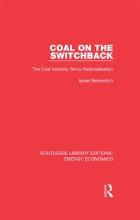 Omslagafbeelding: Coal on the Switchback 1st edition 9781138303980