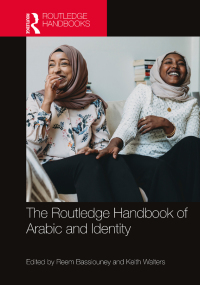 Cover image: The Routledge Handbook of Arabic and Identity 1st edition 9780367535100