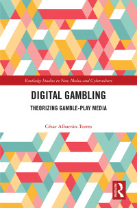 صورة الغلاف: Digital Gambling 1st edition 9780367591724