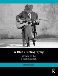 صورة الغلاف: A Blues Bibliography 1st edition 9781138303744