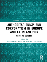 Imagen de portada: Authoritarianism and Corporatism in Europe and Latin America 1st edition 9780367584320