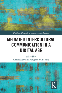 Cover image: Mediated Intercultural Communication in a Digital Age 1st edition 9781138302914