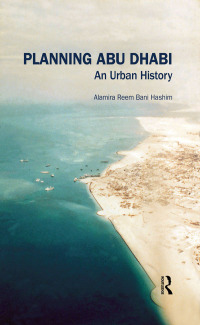 صورة الغلاف: Planning Abu Dhabi 1st edition 9781138300309