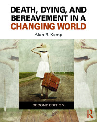 Titelbild: Death, Dying, and Bereavement in a Changing World 2nd edition 9781138301511