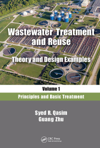 Cover image: Wastewater Treatment and Reuse, Theory and Design Examples, Volume 1 1st edition 9781138300897