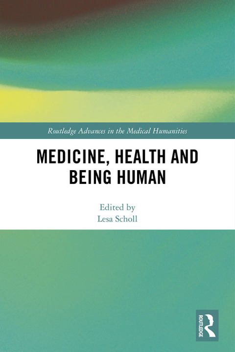 Medicine, Health and Being Human, 1st Edition - FULL INSTANT DOWNLOAD | PDF DOCX EPUB