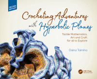 Cover image: Crocheting Adventures with Hyperbolic Planes 2nd edition 9780367375072