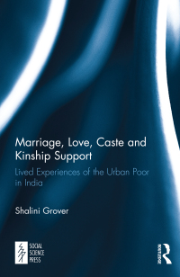 Immagine di copertina: Marriage, Love, Caste and Kinship Support 1st edition 9781138019331