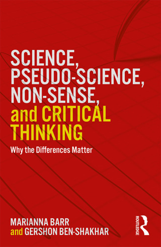 表紙画像: Science, Pseudo-science, Non-sense, and Critical Thinking 1st edition 9781138300767