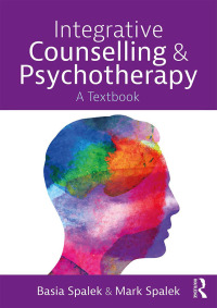 Immagine di copertina: Integrative Counselling and Psychotherapy 1st edition 9781138300972