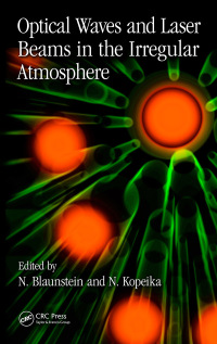 表紙画像: Optical Waves and Laser Beams in the Irregular Atmosphere 1st edition 9781138105201