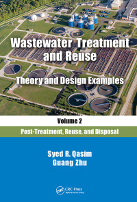 Imagen de portada: Wastewater Treatment and Reuse Theory and Design Examples, Volume 2: 1st edition 9781138300941