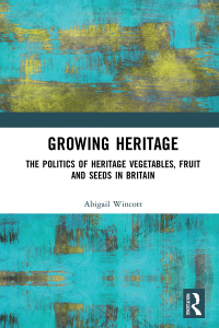 Cover image: Growing Heritage 1st edition 9780367523794