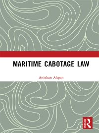 صورة الغلاف: Maritime Cabotage Law 1st edition 9781138300668