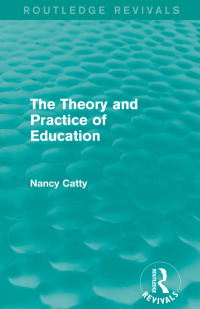 Imagen de portada: The Theory and Practice of Education (1934) 1st edition 9781138300613