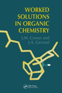 Imagen de portada: Worked Solutions in Organic Chemistry 1st edition 9780367239367