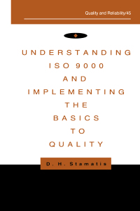 Imagen de portada: Understanding ISO 9000 and Implementing the Basics to Quality 1st edition 9780824796563