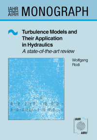 Cover image: Turbulence Models and Their Application in Hydraulics 1st edition 9789054101505