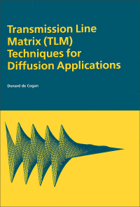 Immagine di copertina: Transmission Line Matrix (TLM) Techniques for Diffusion Applications 1st edition 9789056991296