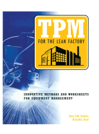 صورة الغلاف: TPM for the Lean Factory 1st edition 9781563271915