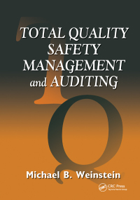 Imagen de portada: Total Quality Safety Management and Auditing 1st edition 9781566702836