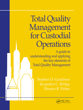 Cover image: Total Quality Management for Custodial Operations 1st edition 9781138464339
