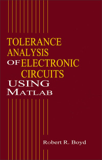 Cover image: Tolerance Analysis of Electronic Circuits Using MATLAB 1st edition 9780849322761