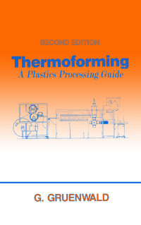 صورة الغلاف: Thermoforming 2nd edition 9781566766258