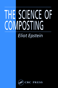 Cover image: The Science of Composting 1st edition 9781566764780