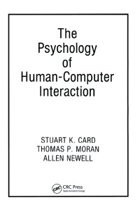 Cover image: The Psychology of Human-Computer Interaction 1st edition 9780898598599