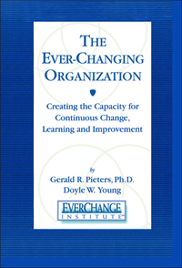 Cover image: The Ever Changing Organization 1st edition 9781574442625