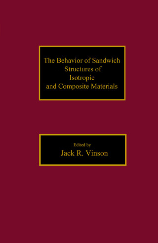Titelbild: The Behavior of Sandwich Structures of Isotropic and Composite Materials 1st edition 9781566766999