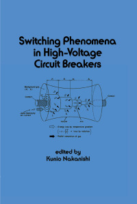 Cover image: Switching Phenomena in High-Voltage Circuit Breakers 1st edition 9780824785437