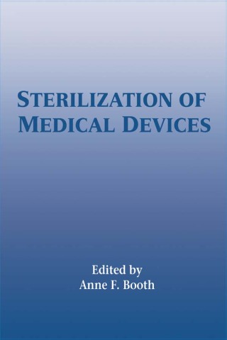 Cover image: Sterilization of Medical Devices 1st edition 9781574910872