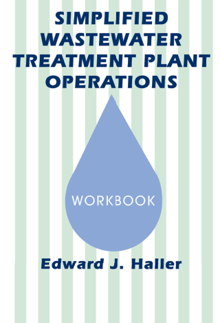 Titelbild: Simplified Wastewater Treatment Plant OperationsWorkbook 1st edition 9781138474970