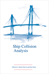 Cover image: Ship Collision Analysis 1st edition 9789054109624