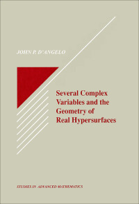 表紙画像: Several Complex Variables and the Geometry of Real Hypersurfaces 1st edition 9780367844639