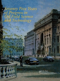 Cover image: Seventy Five Years of Progress in Oil Field Science and Technology 1st edition 9789061911081