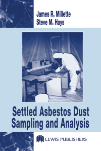 صورة الغلاف: Settled Asbestos Dust Sampling and Analysis 1st edition 9780367579784
