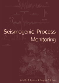 Cover image: Seismogenic Process Monitoring 1st edition 9789058095053