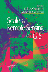 Imagen de portada: Scale in Remote Sensing and GIS 1st edition 9781566701044