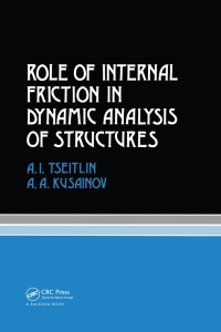 表紙画像: Role of Internal Friction in Dynamic Analysis of Structures 1st edition 9789061919599