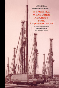 Cover image: Remedial Measures Against Soil Liquefaction: from Investigation and Design to Implementation 1st edition 9789054106685