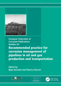 Titelbild: Recommended Practice for Corrosion Management of Pipelines in Oil & Gas Production and Transportation 1st edition 9781907975332